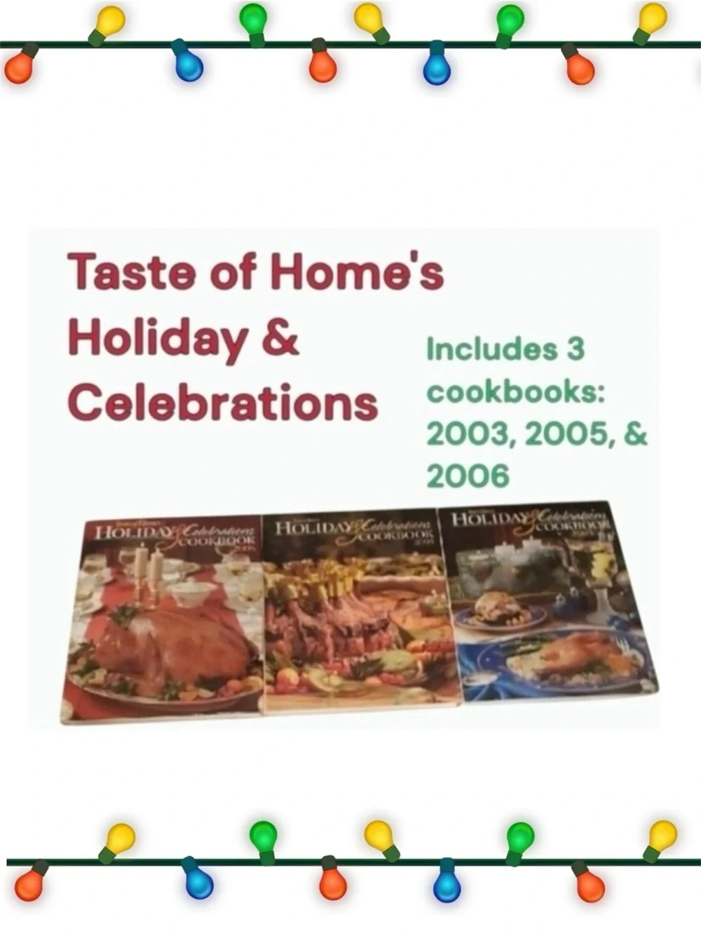 Taste Of Home's Holidays & Celebrations Three Cookbooks From Year 2003 2005 2006